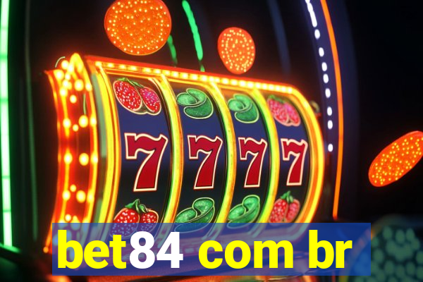 bet84 com br